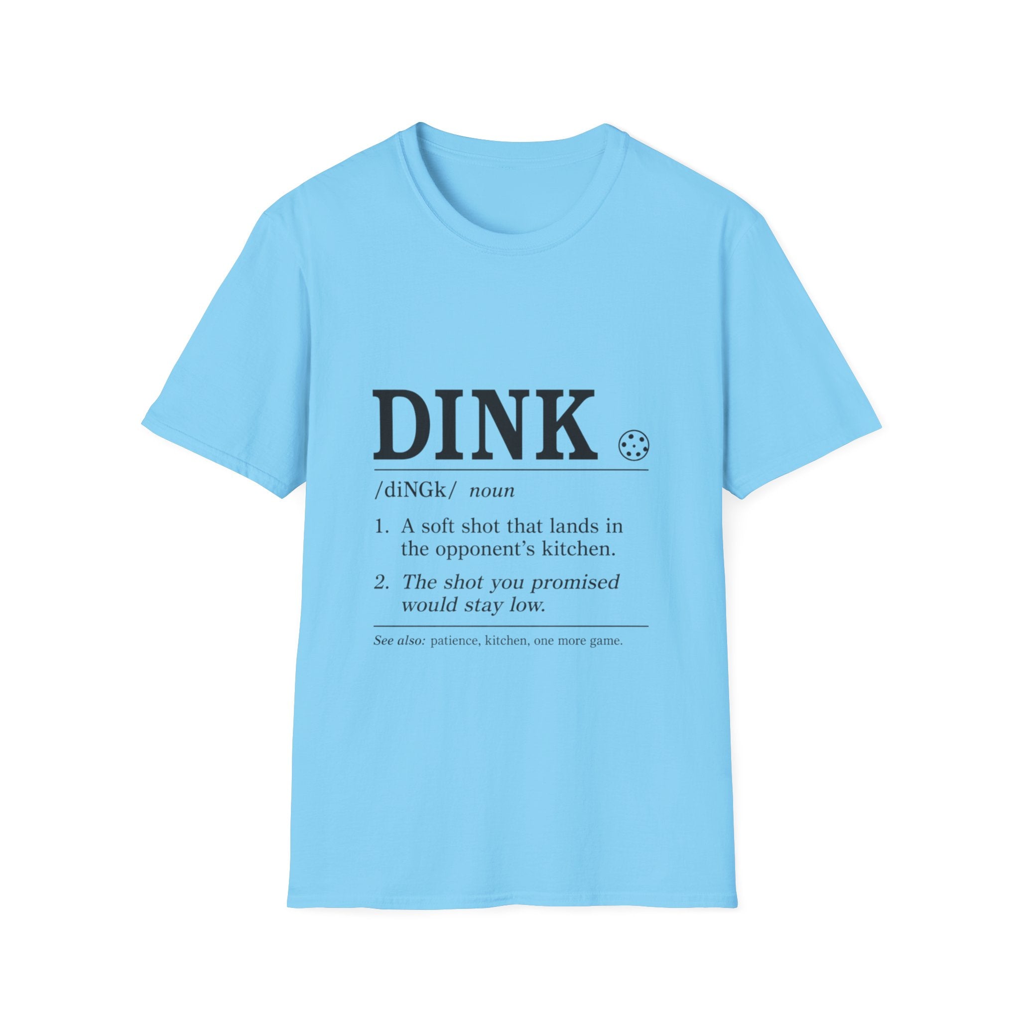 Dink Mean T-Shirt